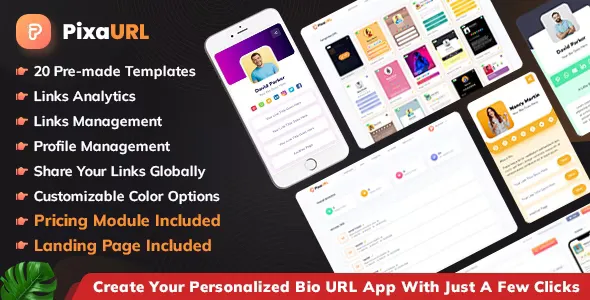 PixaURL - Run Your Own SaaS Platform for Building Bio URL, Mini Sites, Digital Cards