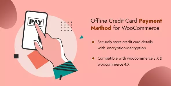 Offline Credit Card Payment Method WooCommerce Plugin