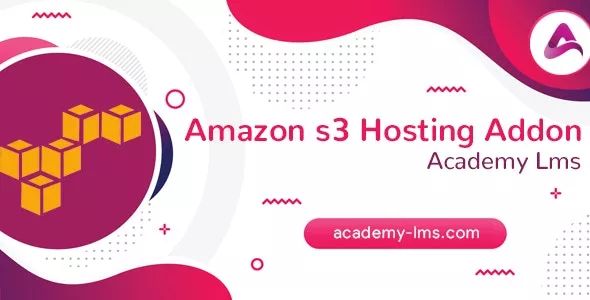 Academy LMS Amazon S3 Hosting Addon | Hi-Tech Coder