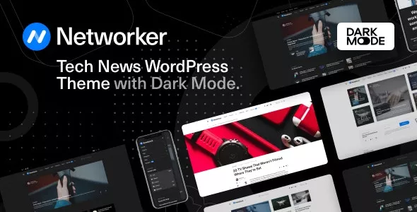 Networker - Tech News WordPress Theme with Dark Mode.