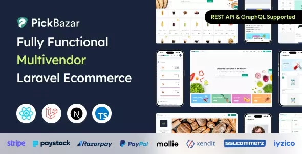 Pickbazar - Laravel Multivendor Ecommerce with React, Next Js, GraphQL & REST API