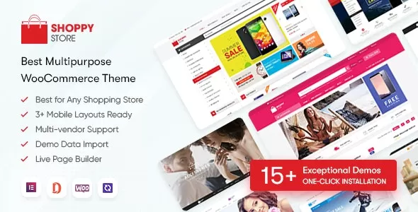 ShoppyStore - Multipurpose Elementor WooCommerce WordPress Theme (15+ Homepages & 3 Mobile Layouts)