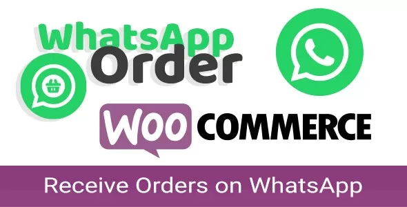 WooCommerce WhatsApp Order - Receive Orders using WhatsApp