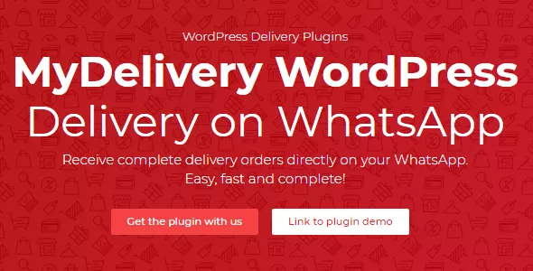 MyDelivery WordPress - WordPress Delivery on WhatsApp