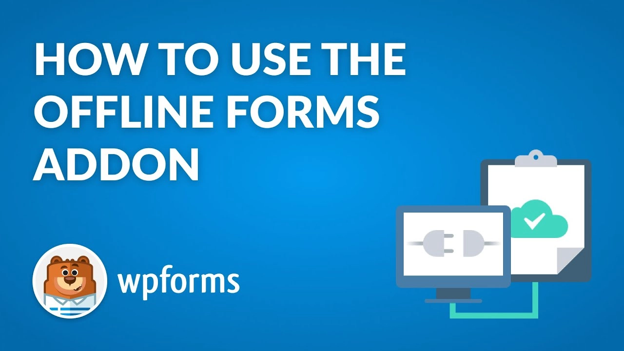 WPForms Offline Forms Addon