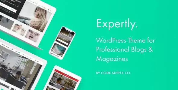 Expertly  - WordPress Blog & Magazine Theme for Professionals