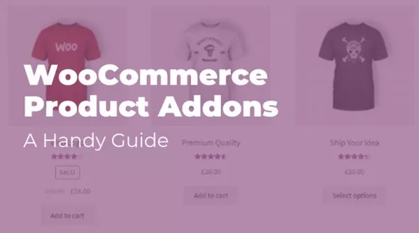 WooCommerce Product Add-ons - Custom & Personalized Products